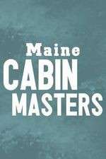 Watch Maine Cabin Masters 1channel