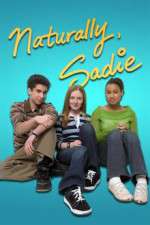 Watch Naturally, Sadie 1channel