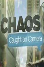 Watch Chaos Caught on Camera 1channel