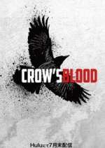 Watch Crow's Blood 1channel