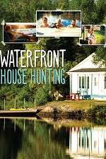 Watch Waterfront House Hunting 1channel