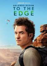 Watch Orlando Bloom: To the Edge 1channel