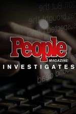 Watch People Magazine Investigates 1channel