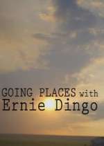 Watch Going Places with Ernie Dingo 1channel