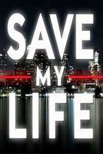 Watch Save My Life: Boston Trauma 1channel