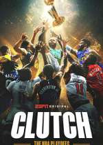 Watch Clutch: The NBA Playoffs 1channel