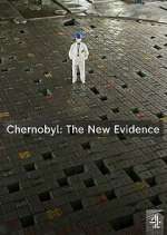 Watch Chernobyl: The New Evidence 1channel