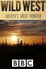 Watch Wild West: America's Great Frontier 1channel