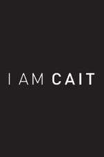 Watch I Am Cait 1channel