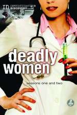 Watch Deadly Women 1channel