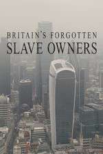Watch Britain's Forgotten Slave Owners 1channel