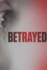 Watch Betrayed 1channel