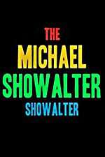 Watch The Michael Showalter Showalter 1channel