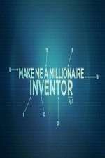 Watch Make Me a Millionaire Inventor 1channel