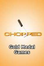 Watch Chopped: Gold Medal Games 1channel