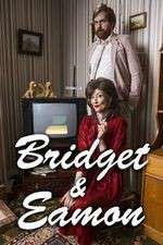 Watch Bridget & Eamon 1channel