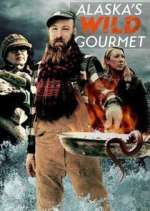 Watch Alaska's Wild Gourmet 1channel