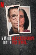Watch Monique Olivier: Accessory to Evil 1channel