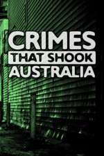 Watch Crimes That Shook Australia 1channel