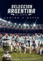 Watch Selección Argentina, la serie - Camino a Qatar 1channel