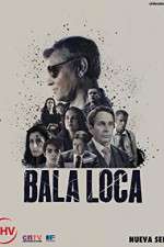 Watch Bala Loca 1channel