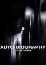 Watch Auto/Biography: Cold Cases 1channel