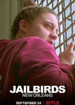 Watch Jailbirds New Orleans 1channel