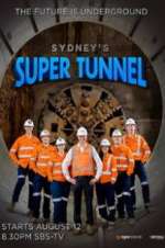 Watch Sydney\'s Super Tunnel 1channel
