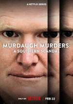 Watch Murdaugh Murders: A Southern Scandal 1channel