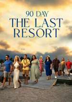 Watch 90 Day: The Last Resort 1channel