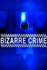 Watch Bizarre Crime 1channel