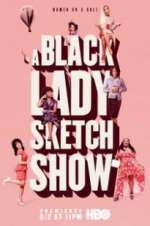 Watch A Black Lady Sketch Show 1channel