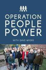 Watch Operation People Power with Dave Myers 1channel