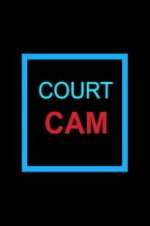 Watch Court Cam 1channel