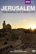 Watch Jerusalem - The Making of a Holy City 1channel