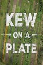 Watch Kew on a Plate 1channel