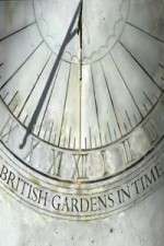 Watch British Gardens in Time 1channel