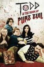 Watch Todd and the Book of Pure Evil 1channel