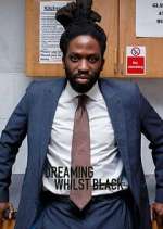 Watch Dreaming Whilst Black 1channel