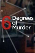 Watch Six Degrees of Murder 1channel