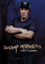 Watch Swamp Mysteries with Troy Landry 1channel