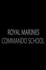 Watch Royal Marines Commando School 1channel