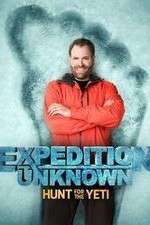 Watch Expedition Unknown: Hunt for the Yeti 1channel