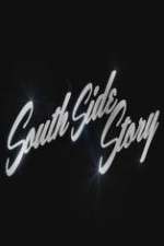 Watch South Side Story 1channel