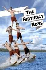 Watch The Birthday Boys 1channel