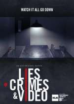 Watch Lies, Crimes & Video 1channel