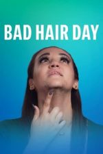 Watch Bad Hair Day 1channel