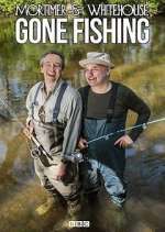 Watch Mortimer and Whitehouse: Gone Fishing 1channel