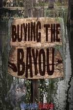 Watch Buying The Bayou 1channel