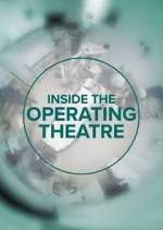 Watch Inside the Operating Theatre 1channel